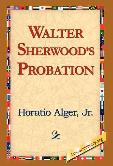 Walter Sherwood's Probation by Horatio Alger, book cover