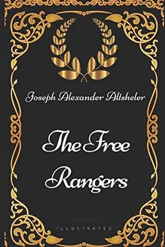 The Free Rangers by Joseph Alexander Altsheler, book cover