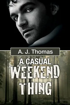A Casual Weekend Thing by A.J. Thomas, book cover
