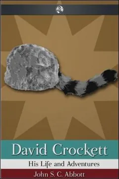 David Crockett by John Stevens Cabot Abbott, book cover