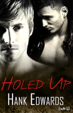 Holed Up by Hank Edwards, book cover