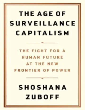 The Age of Surveillance Capitalism by Shoshana Zuboff, book cover
