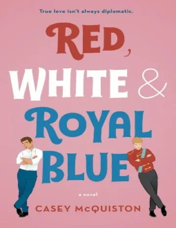 Red, White & Royal Blue by Casey McQuiston, book cover