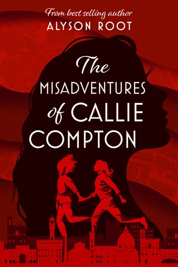 The Misadventures of Callie Compton by Alyson Root, book cover