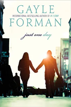 Just One Day by Gayle Forman, book cover
