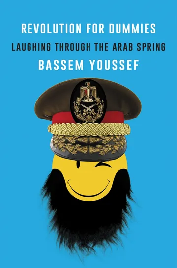 Revolution for Dummies by Bassem Youssef, book cover