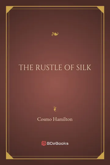 The Rustle of Silk by Cosmo Hamilton, book cover