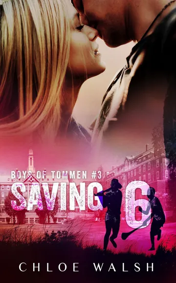 Saving 6 by Chloe Walsh, book cover