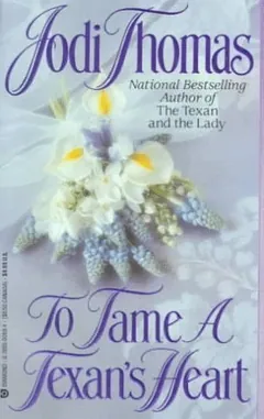 To Tame a Texan's Heart by Jodi Thomas, book cover