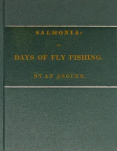 Salmonia Or Days of Fly Fishing - Humphry Davy