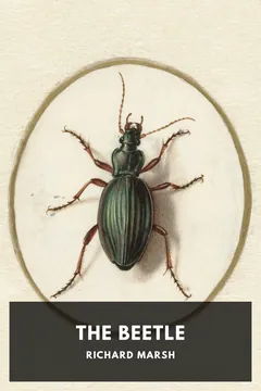 The Beetle - Richard Marsh