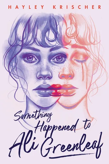 Something Happened to Ali Greenleaf by Hayley Krischer, book cover