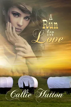 A Run for Love by Callie Hutton, book cover