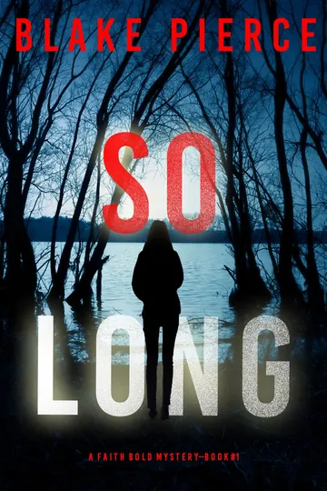 So Long by Blake Pierce, book cover