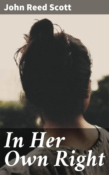 In Her Own Right by John Reed Scott, book cover