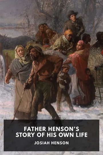 Father Henson’s Story of His Own Life by Josiah Henson, book cover