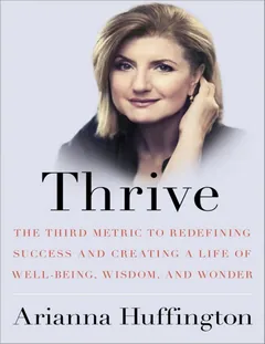Thrive - Arianna Huffington