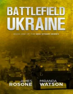 Battlefield Ukraine - James Rosone