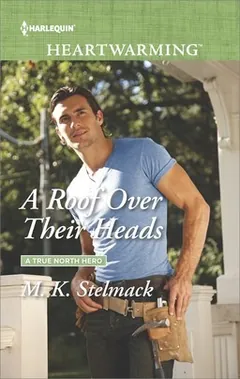 A Roof Over Their Heads by M. K. Stelmack, book cover