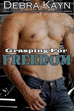 Grasping For Freedom by Debra Kayn, book cover