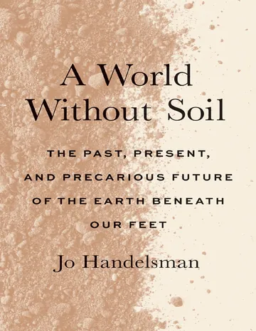 A World Without Soil by Jo Handelsman, book cover