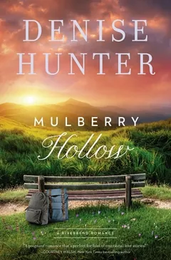 Mulberry Hollow by Denise Hunter, book cover