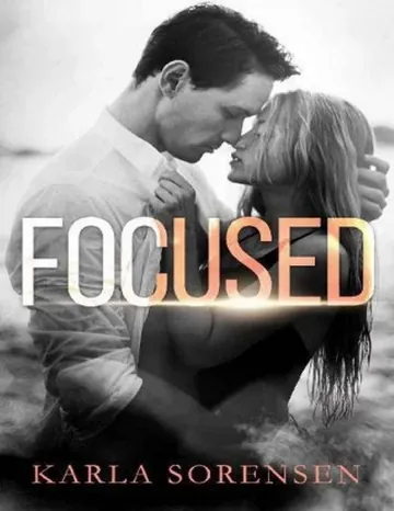 Focused by Karla Sorensen, book cover