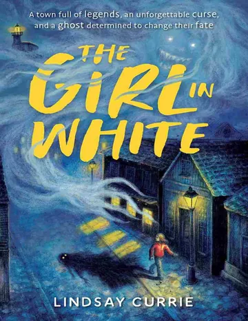 The Girl in White by Lindsay Currie, book cover