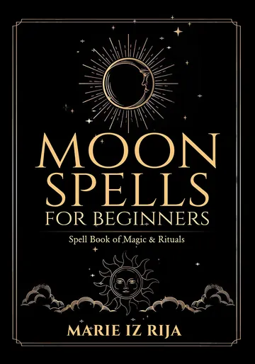 MOON SPELLS for Beginners by Marie iz Rija, book cover
