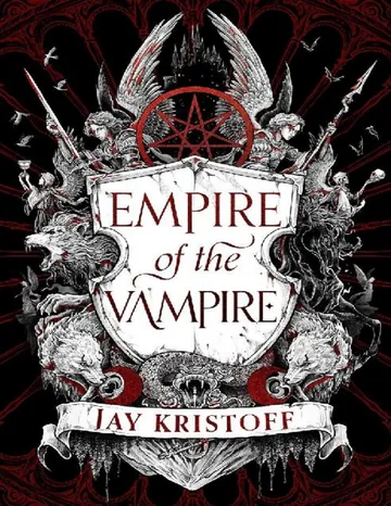 Empire of the Vampire by Jay Kristoff, book cover