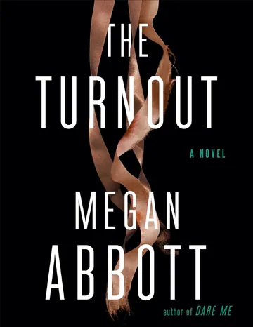 The Turnout by Megan Abbott, book cover