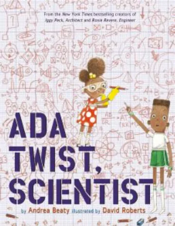 Ada Twist, Scientist by Andrea Beaty, book cover