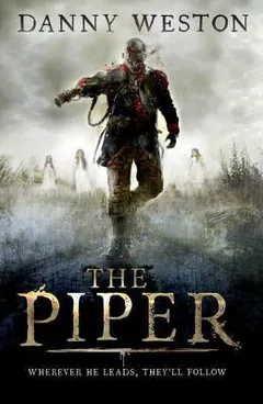 The Piper by Danny Weston, book cover