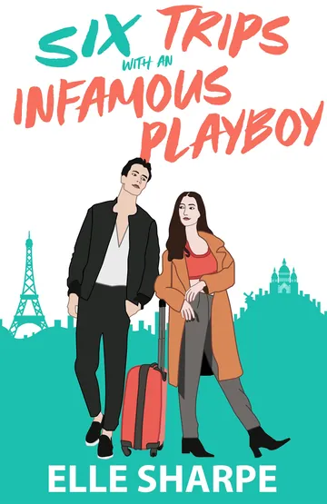 Six Trips with an Infamous Playboy by Elle Sharpe, book cover