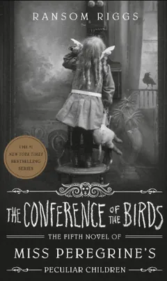 The Conference of the Birds by Ransom Riggs, book cover