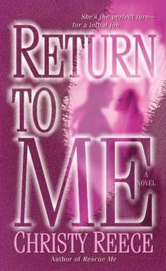Return to Me by Christy Reece, book cover