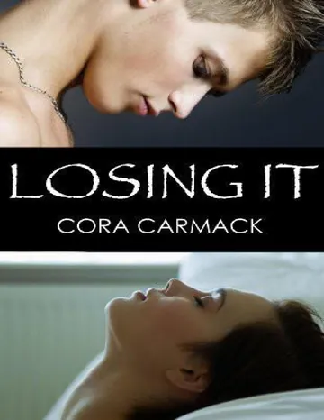 Losing It by Cora Carmack, book cover