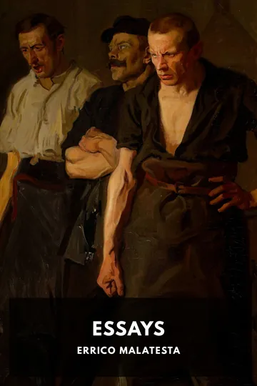 The Essays of Errico Malatesta by Errico Malatesta, book cover