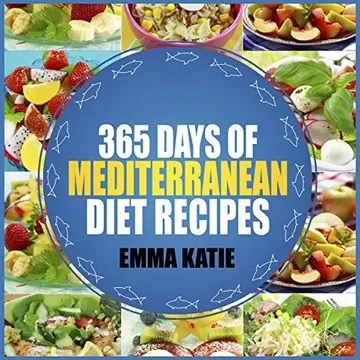 365 Days of Mediterranean Diet Recipes by Emma Katie, book cover