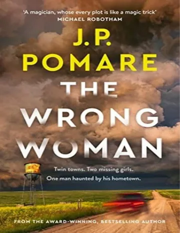 The Wrong Woman by J. P. Pomare, book cover
