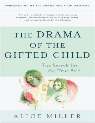 The Drama of the Gifted Child by Alice Miller, book cover