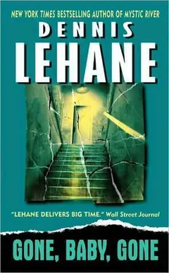 Gone, Baby, Gone by Dennis Lehane, book cover