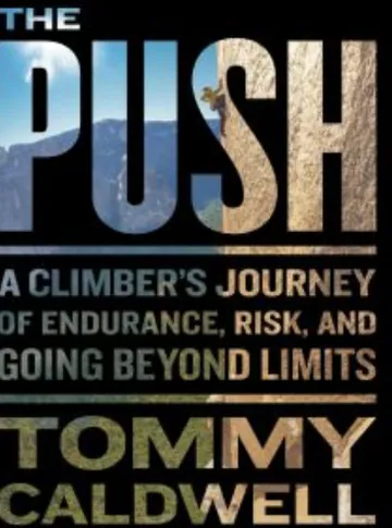 The Push by Tommy Caldwell, book cover