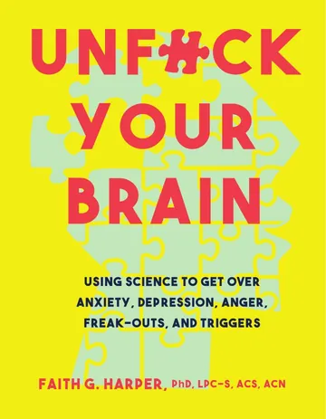 Unfuck Your Brain by Faith G. Harper, book cover