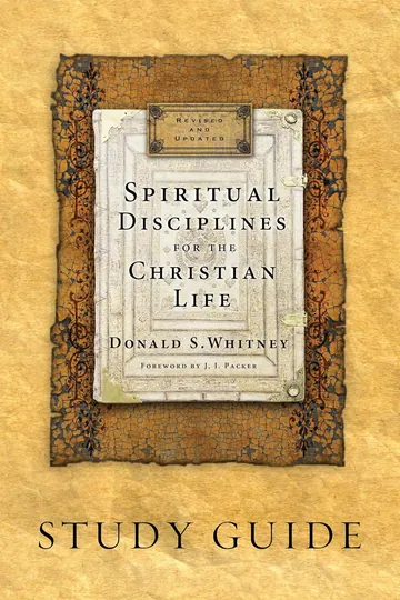 Spiritual Disciplines for the Christian Life by Donald S. Whitney, book cover