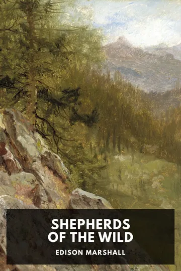 Shepherds of the Wild by Edison Marshall, book cover