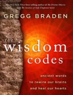 The Wisdom Codes by Gregg Braden, book cover