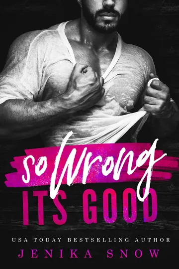 So Wrong It's Good by Jenika Snow, book cover