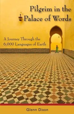 Pilgrim in the Palace of Words by Glenn Dixon, book cover