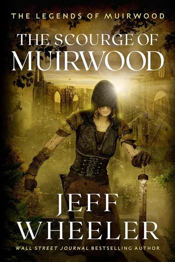 The Scourge of Muirwood 3 by Jeff Wheeler, book cover